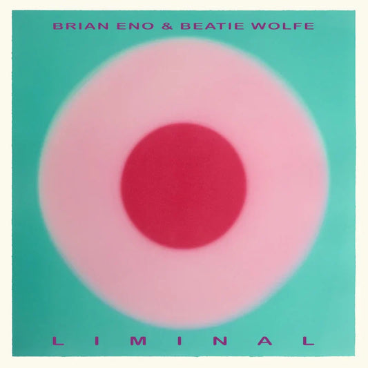 Brian Eno & Beatie Wolfe - Liminal - LP { Vinyl LP }