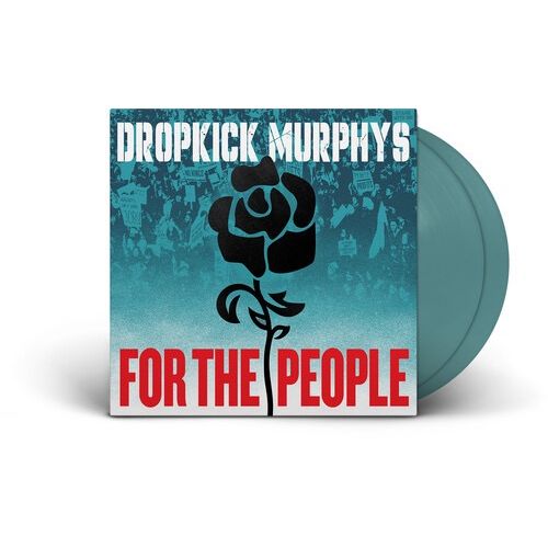 Dropkick Murphys - For the People - Indie LP { Vinyl LP }