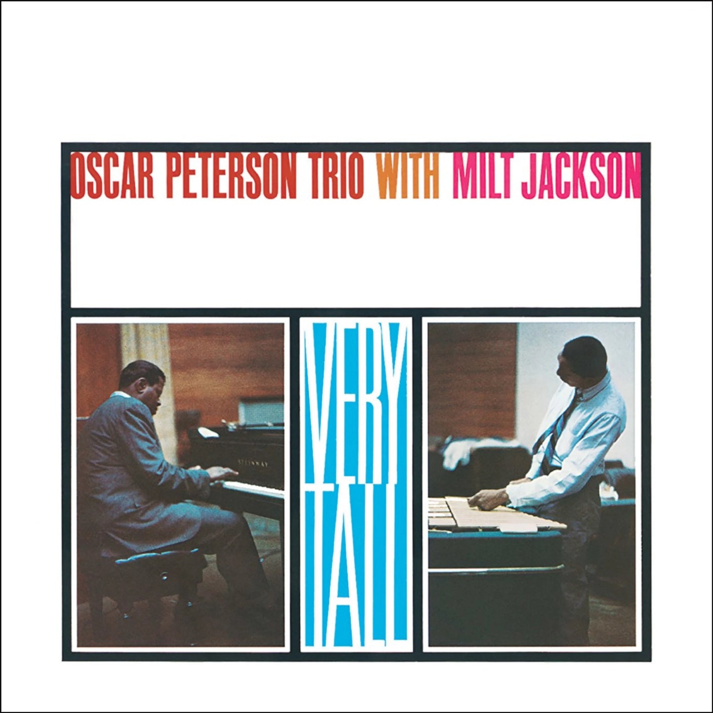 Oscar Peterson Trio with Milt Jackson - Very Tall - Verve Series LP { Vinyl LP }