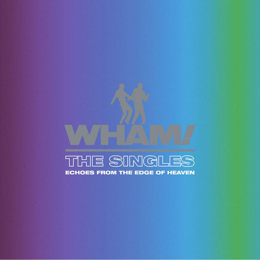 Wham - The Singles: Echoes From The Edge Of Heaven - LP { Vinyl LP }