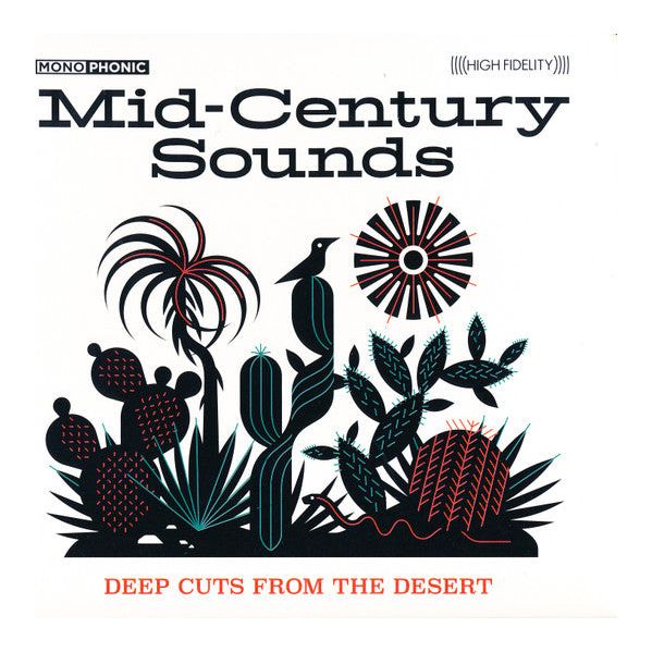 Various Artists - Mid-Century Sounds: Deep Cuts From The Desert - CD { Vinyl LP }