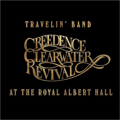 Creedence Clearwater Revival - Travelin' Band - At The Royal Albert Hall - LP Box Set { Vinyl LP }