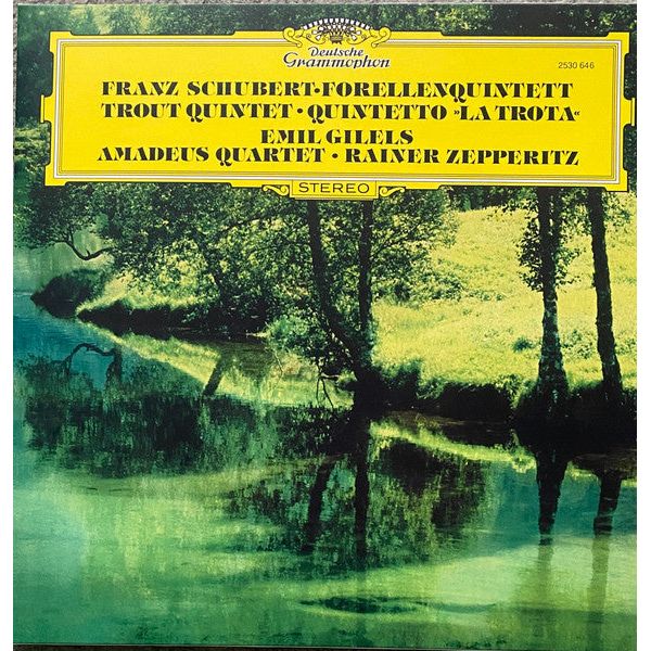 Franz Schubert, Emil Gilels, Amadeus Quartett, Rainer Zepperitz - Forellenquintett Trout Quintet Quintetto "La Trota" - LP { Vinyl LP }