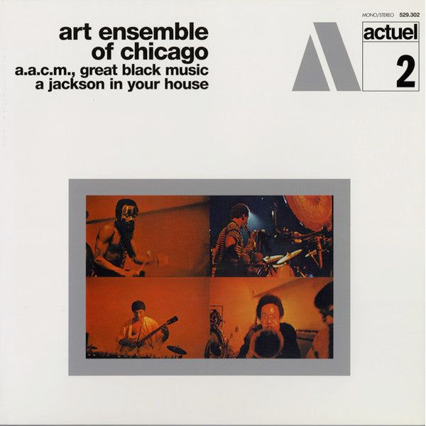 Art Ensemble Of Chicago - A.A.C.M., Great Black Music - A Jackson In Your House - LP { Vinyl LP }