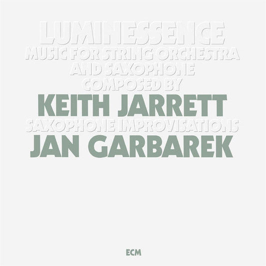 Keith Jarrett / Jan Garbarek - Luminessence - ECM Luminessence Series LP { Vinyl LP }