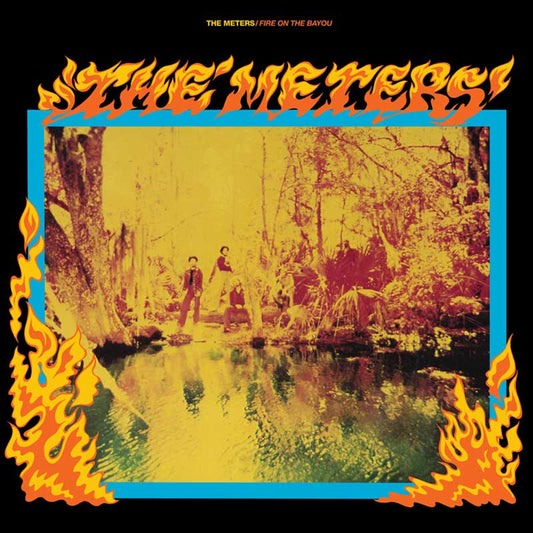 The Meters - Fire on the Bayou - Rhino Reserve LP { Vinyl LP }