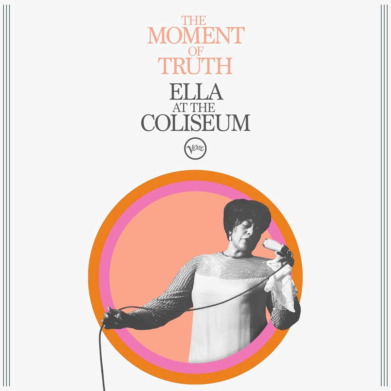 Ella Fitzgerald - The Moment of Truth: Ella at the Coliseum - LP { Vinyl LP }