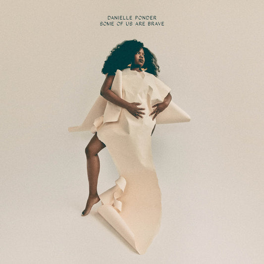 Danielle Ponder - Some Of Us Are Brave - Indie LP { Vinyl LP }