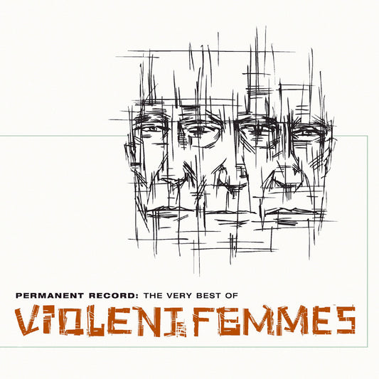 Violent Femmes - Permanent Record: The Very Best of Violent Femmes - LP { Vinyl LP }