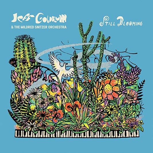 Jeff Goldblum & the Mildred Snitzer Orchestra - Still Blooming - LP { Vinyl LP }