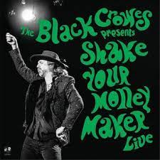 The Black Crowes - Shake Your Money Maker Live - LP { Vinyl LP }