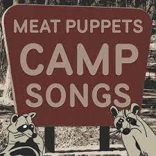 Meat Puppets - Camp Songs - LP { Vinyl LP }