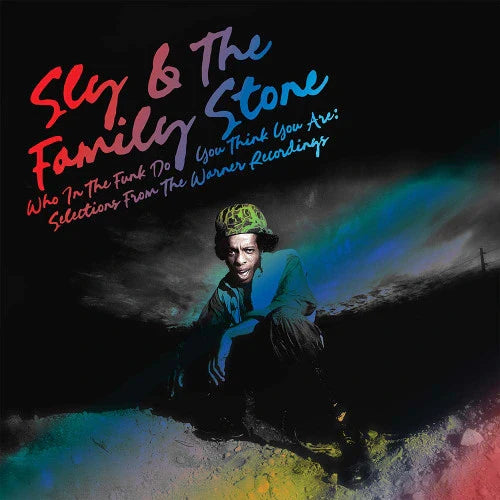 Sly & The Family Stone - Who In The Funk Do You Think You Are - LP { Vinyl LP }