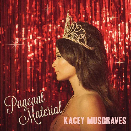Kacey Musgraves - Pageant Material (10th Anniversary Edition) - LP { Vinyl LP }