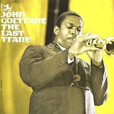 John Coltrane - The Last Trane - LP { Vinyl LP }