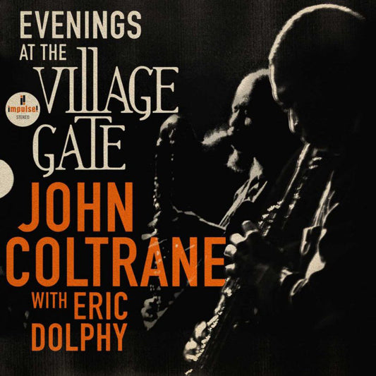 John Coltrane - Evenings at the Village Gate: John Coltrane with Eric Dolphy - LP { Vinyl LP }