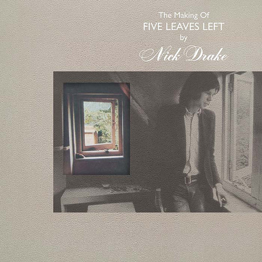[Pre Order] Nick Drake - The Making of Five Leaves Left - LP Box Set { Vinyl LP }