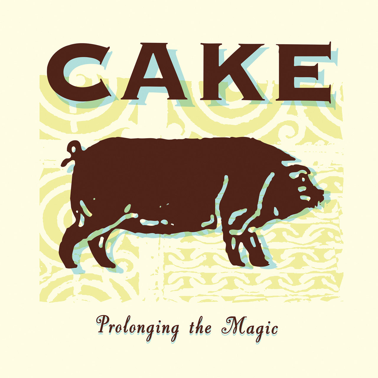 Cake - Prolonging the Magic - LP { Vinyl LP }