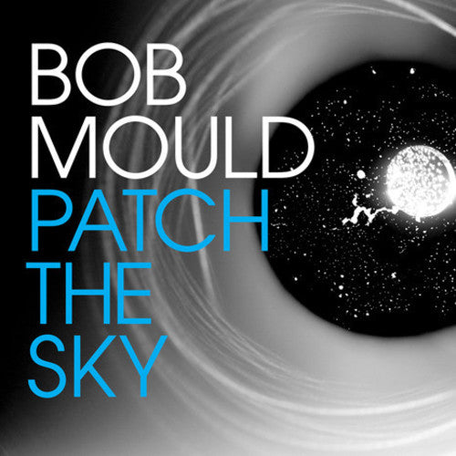 Bob Mould - Patch the Sky - LP { Vinyl LP }
