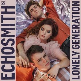 Echosmith - Lonely Generation - LP { Vinyl LP }