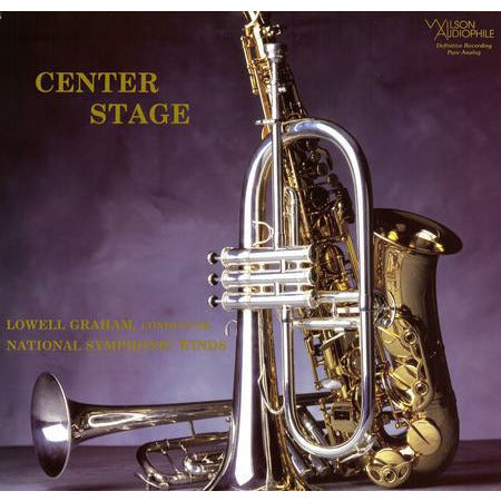 Lowell Graham & National Symphonic Winds - Center Stage - Wilson 33rpm LP { Vinyl LP }