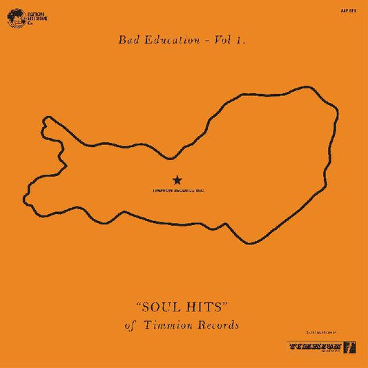 Various Artists - Bad Education, Vol. 1: The Soul Hits of Timmion Records - LP { Vinyl LP }