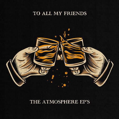 Atmosphere - To All My Friends, Blood Makes the Blade Holy - LP { Vinyl LP }