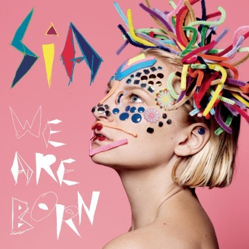 Sia - We Are Born - LP { Vinyl LP }