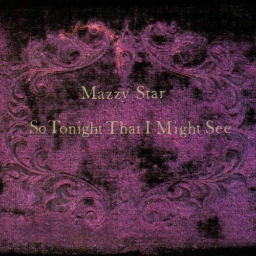 Mazzy Star - So Tonight That I Might See - LP { Vinyl LP }