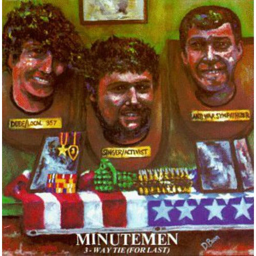 Minutemen - 3 Way Tie for Last - LP { Vinyl LP }