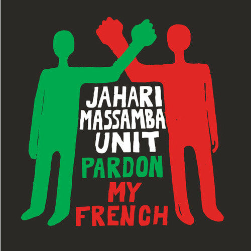 Jahari Massamba Unit - Pardon My French - LP { Vinyl LP }