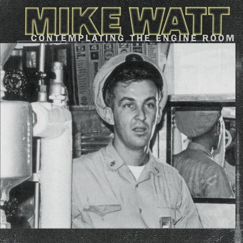 Mike Watt - Contemplating The Engine Room - LP { Vinyl LP }
