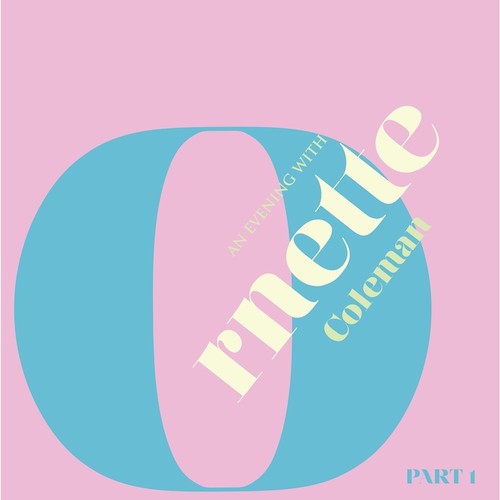 Ornette Coleman - An Evening With Ornette Coleman, Vol. 1 - Indie LP { Vinyl LP }