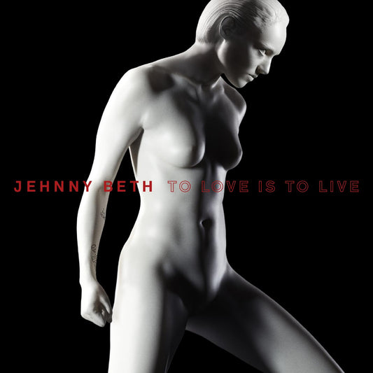 Jehnny Beth - To Love is to Live - LP { Vinyl LP }