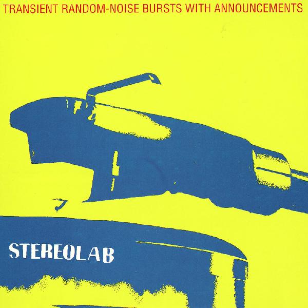 Stereolab - Transient Random Noise-Bursts With Announcements - LP { Vinyl LP }
