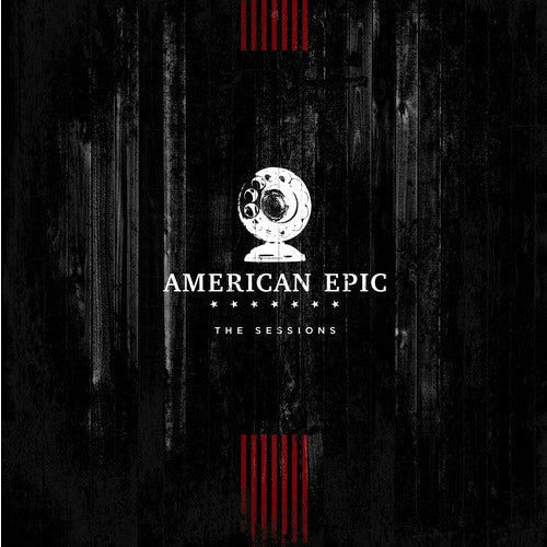 The American Epic Sessions (Original Motion Picture Soundtrack) - LP { Vinyl LP }