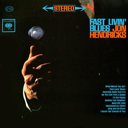 Jon Hendricks - Fast Livin' Blues - ORG LP { Vinyl LP }