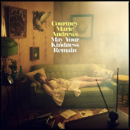 Courtney Marie Andrews - May Your Kindness Remain - LP { Vinyl LP }