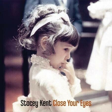 Stacey Kent - Close Your Eyes - Pure Pleasure LP { Vinyl LP }