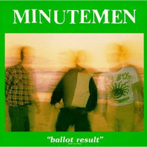 Minutemen - Ballot Result - LP { Vinyl LP }