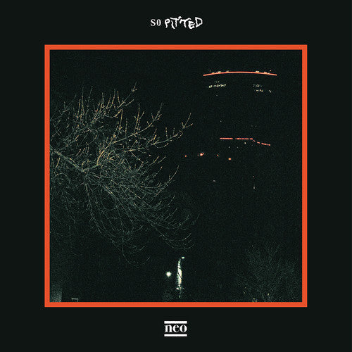 SO PITTED - Neo - LP { Vinyl LP }