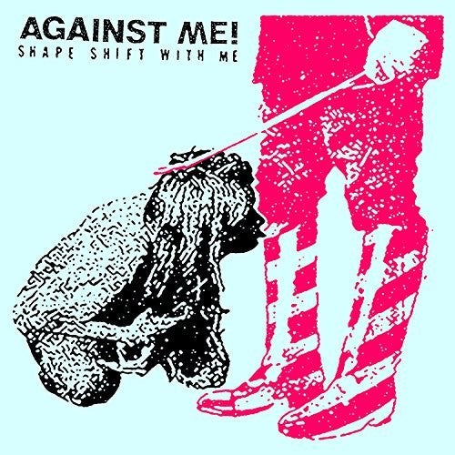 Against Me - Shape Shift With Me - LP { Vinyl LP }