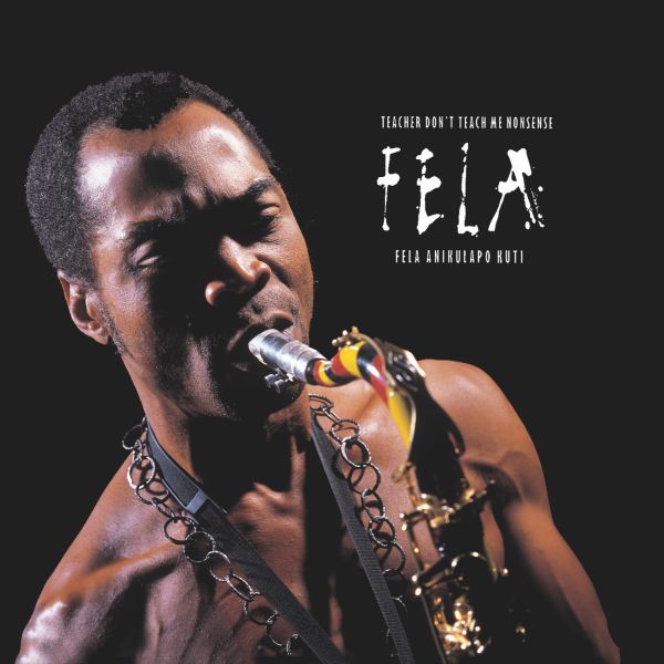 Fela Kuti - Teacher Don't Teach Me Nonsense - LP { Vinyl LP }