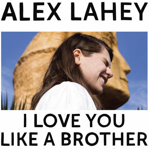 Alex Lahey - I Love You Like A Brother - Indie LP { Vinyl LP }