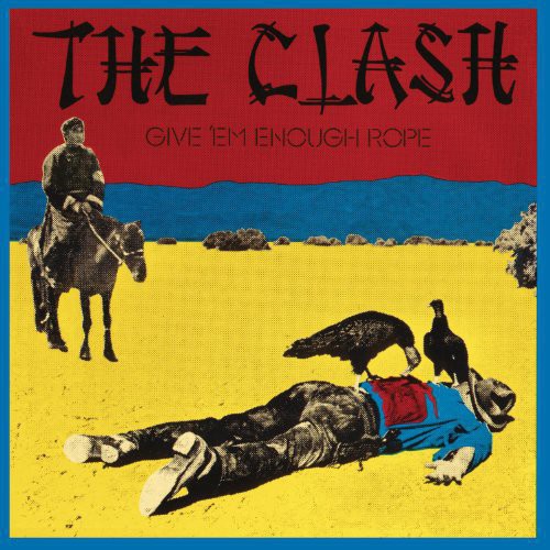 The Clash - Give 'Em Enough Rope - LP { Vinyl LP }