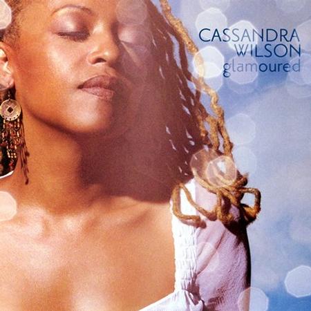 Cassandra Wilson - Glamoured - Tone Poet LP { Vinyl LP }