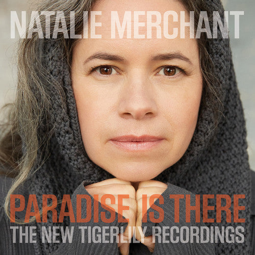 Natalie Merchant - Paradise Is There: The New Tigerlily Recordings - LP { Vinyl LP }