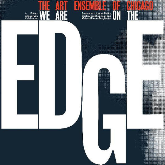 The Art Ensemble Of Chicago - We Are On The Edge - LP { Vinyl LP }
