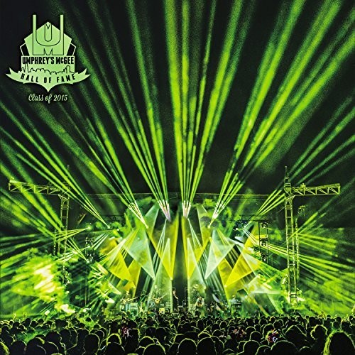 Umphrey's McGee - Hall Of Fame: Class Of 2015 - LP { Vinyl LP }