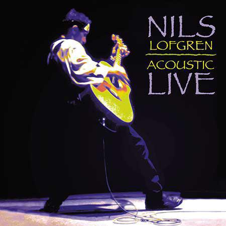 Nils Lofgren - Acoustic Live - Analogue Productions SACD { Vinyl LP }